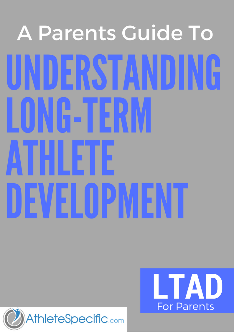 The Parents Guide To Understanding Long Term Athlete Development